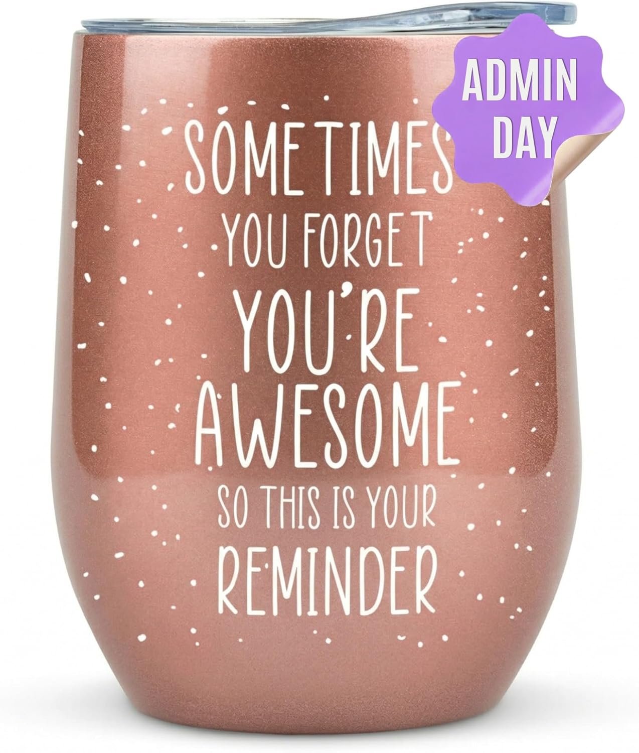 KLUBI Birthday Gifts for Women – Sometimes You Forget You’re Awesome 12oz Funny Wine Tumbler With Lid and Straw Self Care Gift for Women Farewell Gifts for Coworkers College Care Package for Girls